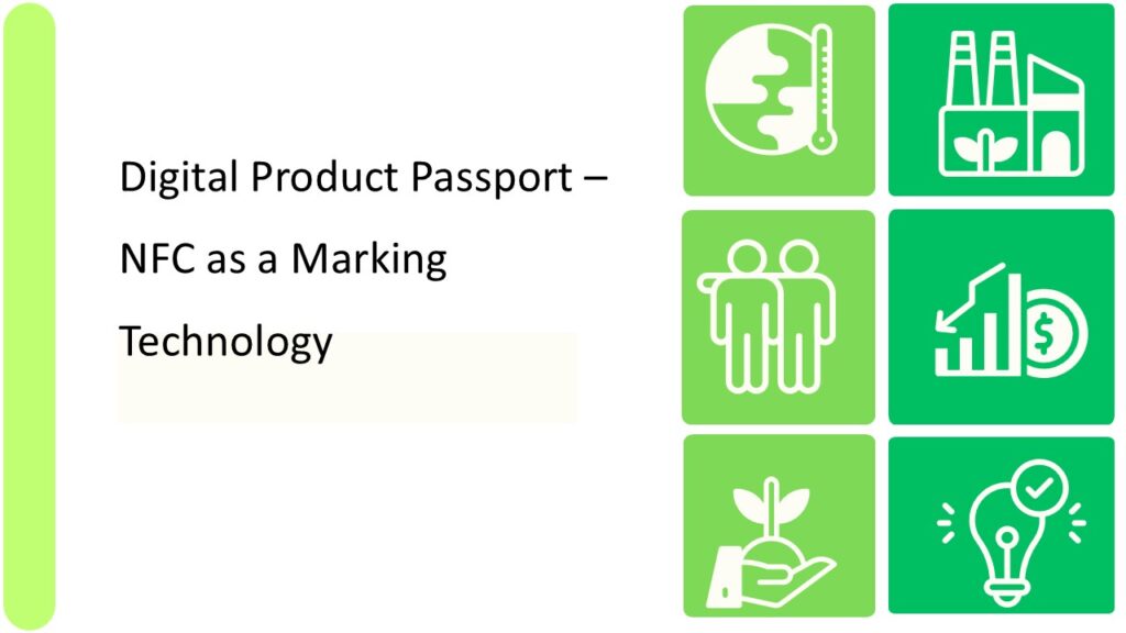 After completing the lesson, the learner is able to carry out relevant test for using NFC tags in the context of a Digital Product Passport.
